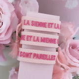 BRACELET LA SIENNE ET LA MIENNE SONT PAREILLES ROSE