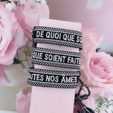 Bracelet brodé « De quoi que soient faites nos âmes»