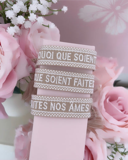 BRACELET DE QUOI QUE SOIENT FAITES NOS ÂMES BEIGE