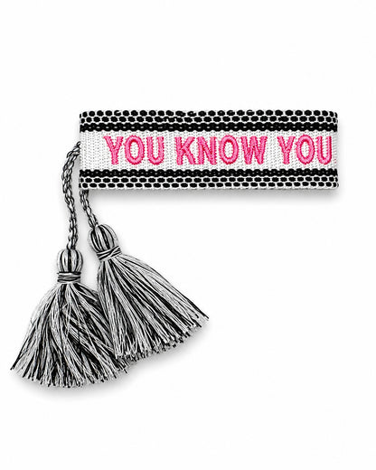 BRACELET YOU KNOW YOU LOVE ME