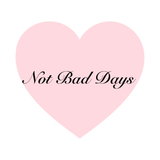 NOT BAD DAYS